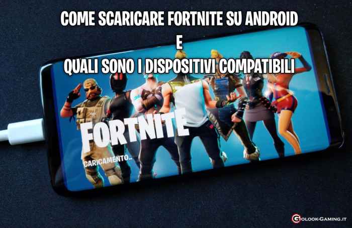 fortnite android come scaricare dispositivi compatibili