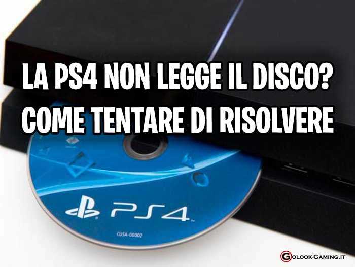 ps4 non legge disco