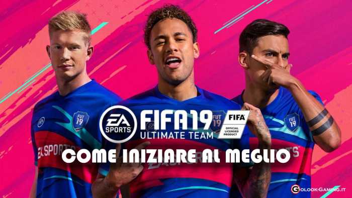 FIFA 19 ULTIMATE TEAM COME INIZIARE