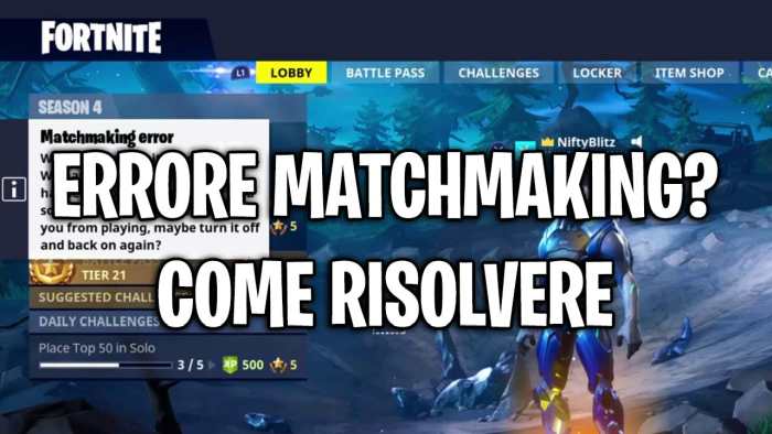 fortnite errore matchmaking