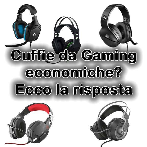 migliori cuffie gaming economiche