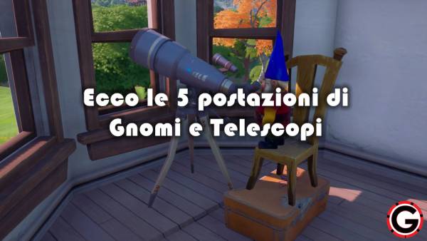 fortnite gnomi telescopi