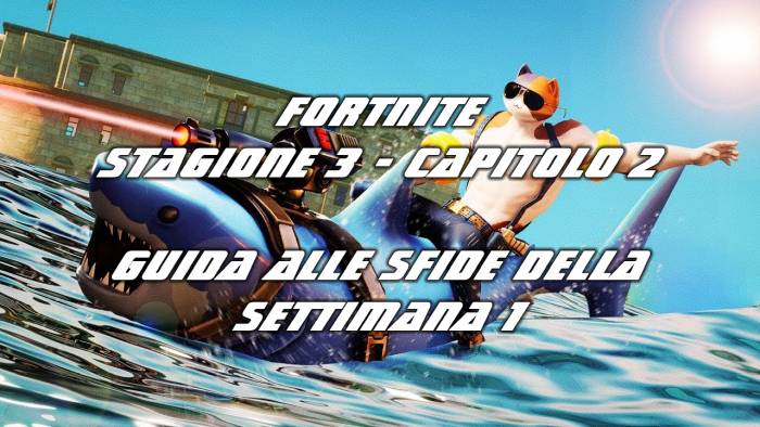 fortnite stagione 3 sfide settimana 1